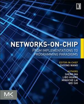 Paperback Networks-On-Chip: From Implementations to Programming Paradigms Book