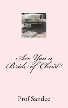 Paperback Are You a Bride of Christ? Book