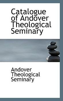 Paperback Catalogue of Andover Theological Seminary Book