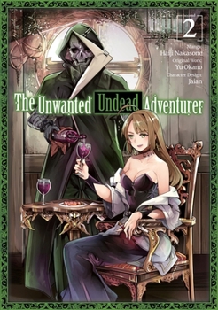 Paperback The Unwanted Undead Adventurer (Manga): Volume 2: Volume 2 Book