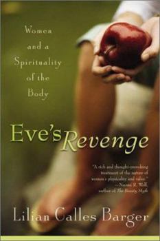Paperback Eve's Revenge: Women and a Spirituality of the Body Book