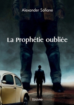 Paperback La Prophétie oubliée [French] Book