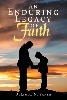 Paperback An Enduring Legacy of Faith Book