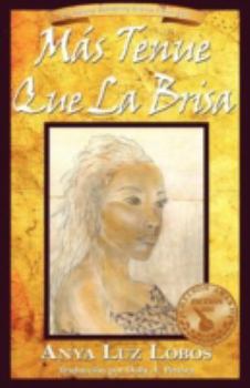 Paperback Mas Tenue Que La Brisa [Spanish] Book