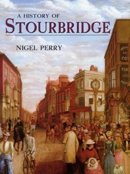 Paperback A History of Stourbridge Book