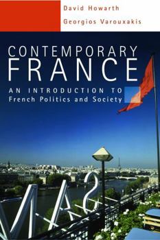 Paperback Contemporary France: An Introduction to French Politics and Society Book