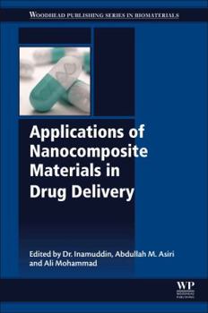 Paperback Applications of Nanocomposite Materials in Drug Delivery Book