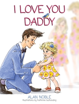 Hardcover I Love You Daddy Book