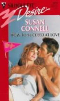 How to Succeed at Love - Book #2 of the Girls Most Likely To...