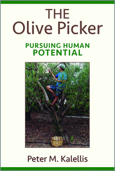 Paperback The Olive Picker: Pursuing Human Potential Book