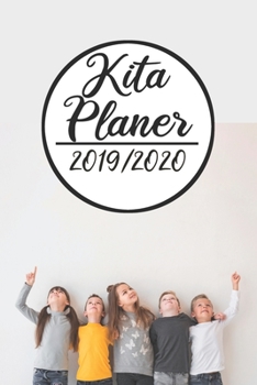 Paperback Kita Planer 2019/2020: Erzieherplaner 2019 2020 - Terminkalender A5, Kindergarten & Kita Planer, Kalender [German] Book