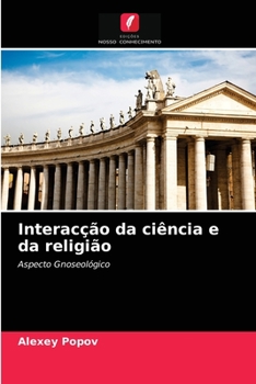 Paperback Interacção da ciência e da religião [Portuguese] Book