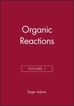 Hardcover Organic Reactions, Volume 1 Book