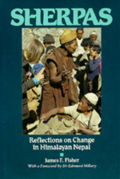 Paperback Sherpas: Reflections on Change in Himalayan Nepal Book