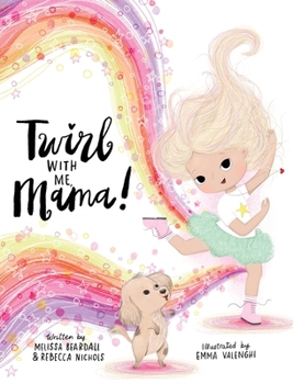 Hardcover Twirl with Me, Mama! Book