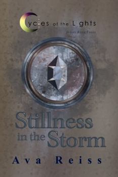 Paperback Stillness in the Storm (Cycles of the Lights) Book
