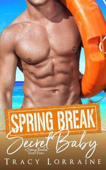 Paperback Spring Break Secret Baby Book