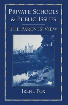 Paperback Private Schools and Public Issues: The Parents' View Book