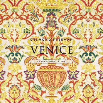 Hardcover Desmond Freeman Venice: Impressions in Ink Book