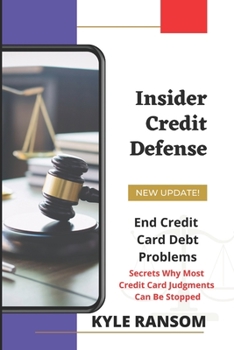 Paperback Insider Credit Defense: End Credit Card Debt Problems Book