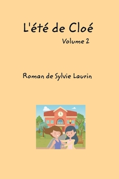 Paperback L'été de CloéVolume 2 [French] Book