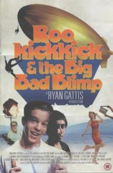 Paperback Roo Kickkick and the Big Bad Blimp Book