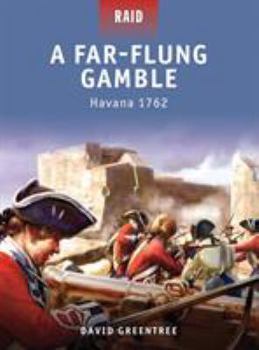 Paperback A Far-Flung Gamble: Havana 1762 Book