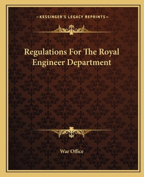 Paperback Regulations For The Royal Engineer Department Book