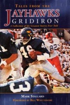 Hardcover Tales from the Jayhawks Gridiron Book