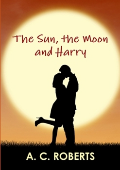 Paperback The Sun, the Moon and Harry Book