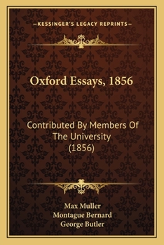 Paperback Oxford Essays, 1856: Contributed By Members Of The University (1856) Book