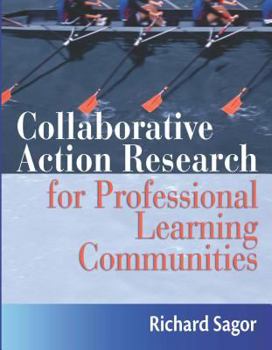 Paperback Collaborative Action Research for Professional Learning Communities Book