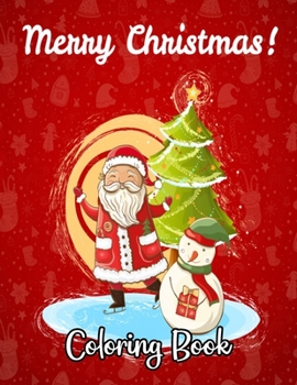 Paperback MERRY CHRISTMAS Coloring Book: Creative Christmas Activity Book for Kids - Ages 1-1000 Book