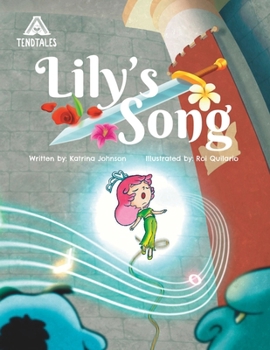 Paperback Lily's Song: An Inspiring Princess Story about Courage, Inner Strength, and Self-Confidence Book