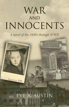 War and Innocents: A novel of the 1920's through WWII