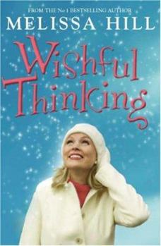 Wishful Thinking - Book #6 of the Lakeview