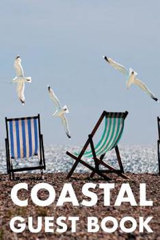 COASTAL GUEST BOOK: GUEST REVIEWS FOR AIRBNB, HOMEAWAY, BOOKINGS, HOTELS, CAFE, B&B, MOTEL - FEEDBACK & REVIEWS FROM GUESTS, 100 PAGE. GREAT GIFT IDEA ... GIFT, PRESENT FOR OWNER, HOTELS, B&B, THANKS