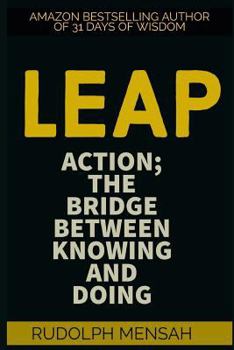 Paperback Leap: Action; The Bridge Between Knowing and Doing Book