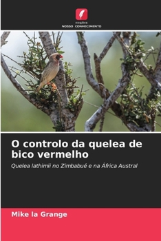 Paperback O controlo da quelea de bico vermelho [Portuguese] Book