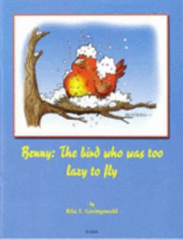 Paperback Benny The bird who was too lazy to fly Book