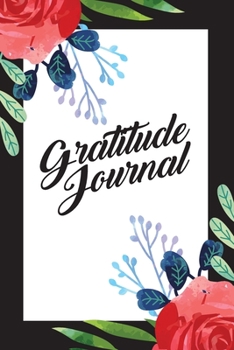 Gratitude Journal: My Gratitude Journal  - Daily Journal for Gratitude (My Daily Gratitude)