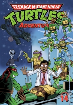Paperback Teenage Mutant Ninja Turtles Adventures Volume 14 Book