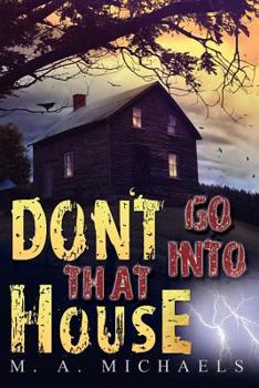 Paperback Don't go into that House! Book