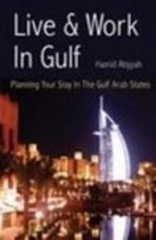 Paperback Live and Work in the Gulf Book