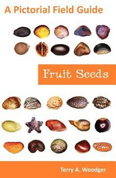 Paperback Fruit Seeds: A Pictorial Field Guide Book