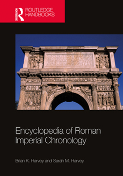 Hardcover Encyclopedia of Roman Imperial Chronology Book