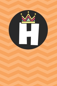 H : Personalized H letter notebook ! Unique customized Gift for whose names begin with H, beautiful journal for Men / Women -  with 120 Page , ... ( H notebook): The best gift for H letter