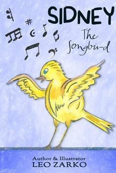 Paperback Sidney the Song Bird Book