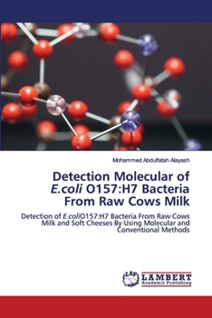 Paperback Detection Molecular of E.coli O157: H7 Bacteria From Raw Cows Milk Book