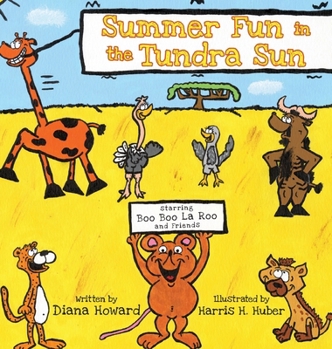 Hardcover Summer Fun in the Tundra Sun Book